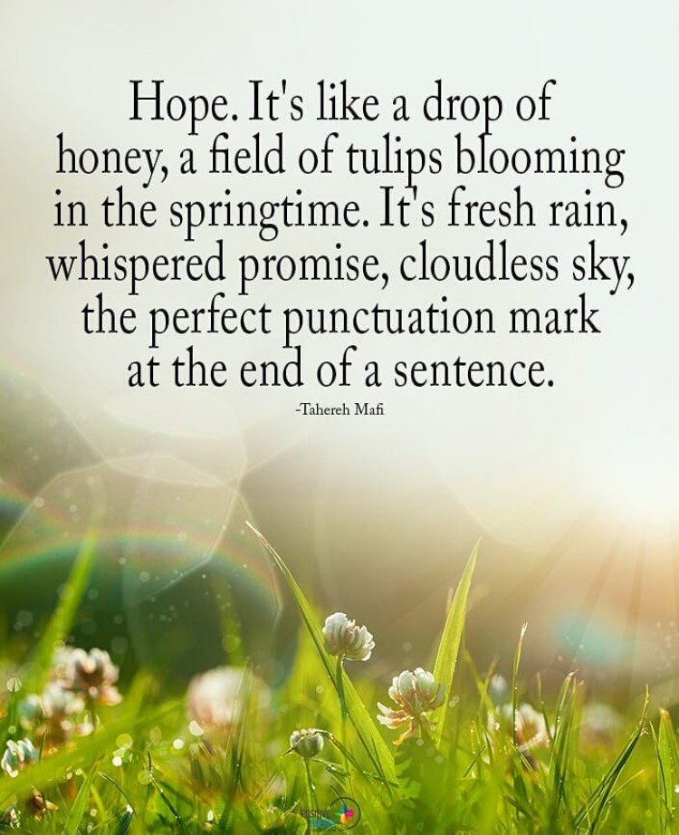 Hope is like a drop of honey quote